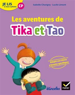 Front cover_Les aventures de Tika et Tao : je lis à mon rythme CP