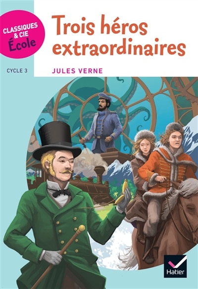 Couverture_Trois héros extraordinaires