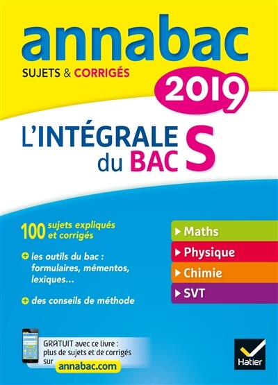 L' Intégrale Du Bac S 2019: Maths, Physique, Chimie, Svt Book By Hatier ...