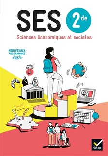 Front cover_SES, sciences économiques et sociales 2de : nouveaux programmes 2019