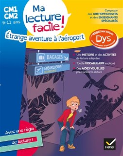 Couverture_Etrange aventure à l'aéroport : ma lecture facile ! CM1, CM2, 9-11 ans : adapté aux enfants dys ou en difficulté d'apprentissage
