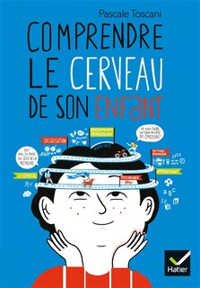 Couverture_Comprendre le cerveau de son enfant