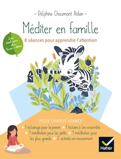 Couverture_Méditer en famille : 8 séances pour apprendre l'attention