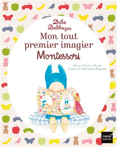 Front cover_Bébé Balthazar : mon tout premier imagier Montessori