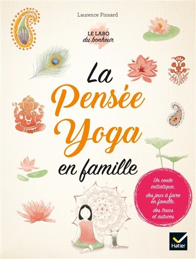 Couverture_La pens&eacute;e yoga en famille
