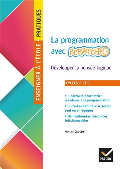 Front cover_La programmation avec Scratch Jr : développer la pensée logique : cycles 2 et 3