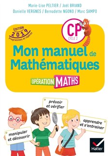 Front cover_Opération maths CP, cycle 2 : mon manuel de mathématiques
