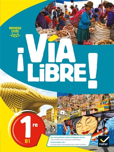 Front cover_Via libre ! 1re, B1 : nouveau lycée 2019