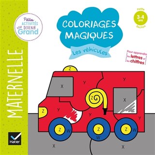 Les véhicules: coloriages magiques maternelle petite section, 3-4 ans