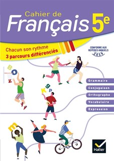 Front cover_Cahier de français 5e : chacun son rythme, 3 parcours différenciés