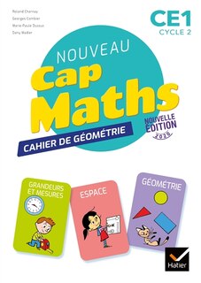 Nouveau Cap maths, CE1, cycle 2: cahier de géométrie