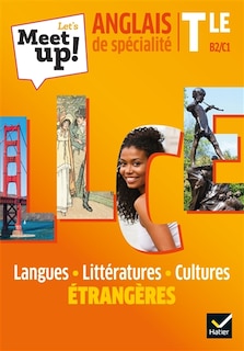 Front cover_Let's meet up! anglais de spécialité terminale, B2-C1 : langues, littératures, cultures étrangères