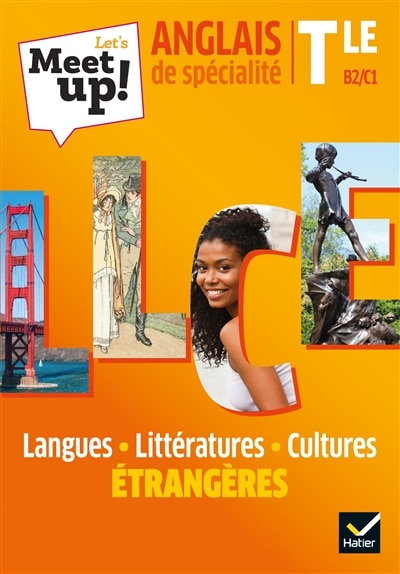 Front cover_Let's meet up! anglais de spécialité terminale, B2-C1 : langues, littératures, cultures étrangères