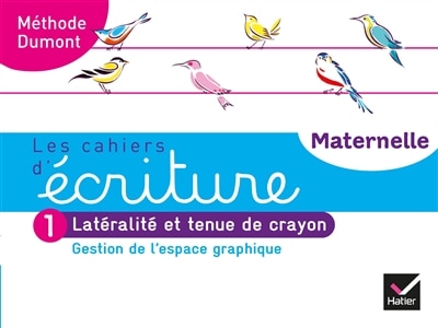 Front cover_Les cahiers d'écriture maternelle : méthode Dumont, Vol. 1