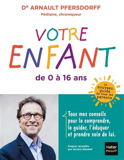 Couverture_Votre enfant de 0 à 16 ans