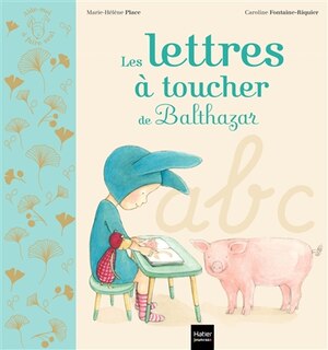 Front cover_Les lettres à toucher de Balthazar