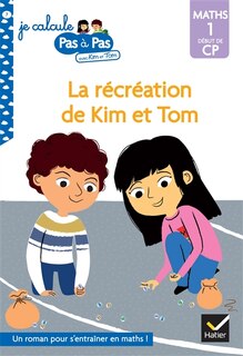 Couverture_La r&eacute;cr&eacute;ation de Kim et Tom