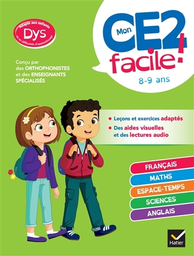 Front cover_Mon CE2 facile ! 8-9 ans : adapté aux enfants dys ou en difficultés d'apprentissage