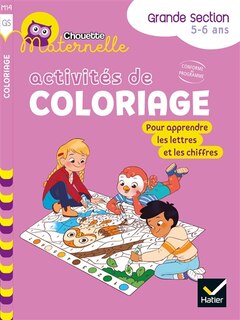 Couverture_Activités de coloriage pour apprendre les lettres et les chiffres, grande section, 5-6 ans