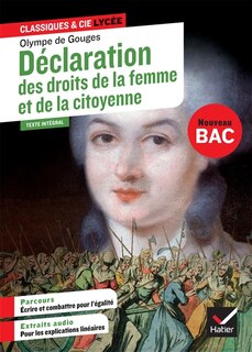 Front cover_Déclaration des droits de la femme et de la citoyenne (1791) : texte intégral suivi d'un dossier nouveau bac : bac 1re générale et techno