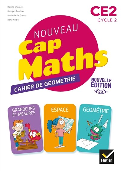 Nouveau Cap maths, CE2, cycle 2: cahier de géométrie