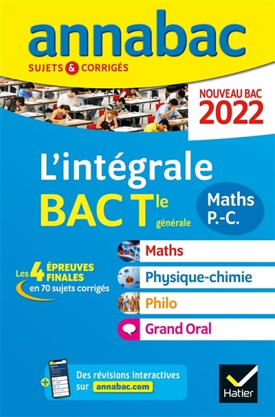 L' Intégrale Bac Terminale Générale Maths, Physique Chimie, Philo ...