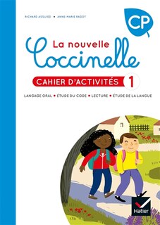 Couverture_La nouvelle Coccinelle, cahier d'activités CP : langage oral, étude du code, lecture, étude de la langue, Vol. 1