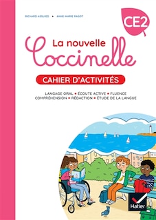 Front cover_La nouvelle Coccinelle, cahier d'activités, CE2 : langage oral, écoute attentive, fluence, compréhension, rédaction, étude de la langue