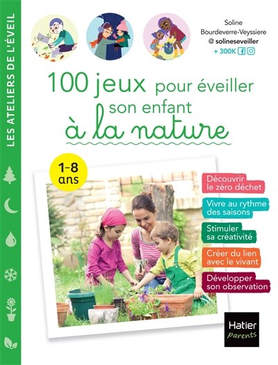 Front cover_100 jeux pour éveiller son enfant à la nature
