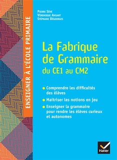 Front cover_La fabrique de grammaire du CE1 au CM2