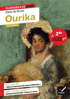 Front cover_Ourika : texte intégral suivi d'un dossier nouveau bac et d'un cahier lecture cursive : 2de & lecture cursive 1re