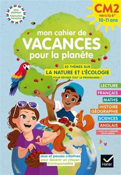 Couverture_Mon cahier de vacances pour la planète : du CM2 à la 6e, 10-11 ans