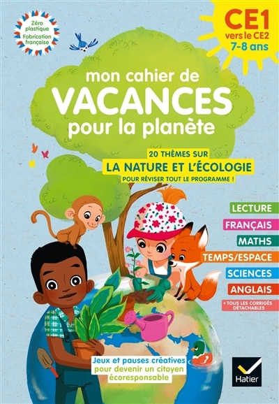 Couverture_Mon cahier de vacances pour la planète : du CE1 au CE2, 7-8 ans