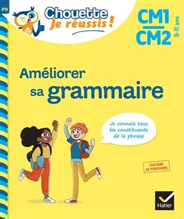 Couverture_Améliorer sa grammaire CM1, CM2, 9-11 ans