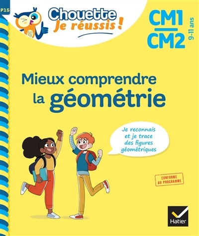 Couverture_Mieux comprendre la géométrie CM1, CM2, 9-11 ans