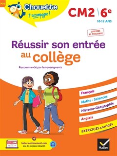 Couverture_Réussir son entrée au collège : CM2, 6e, 10-12 ans : conforme au programme