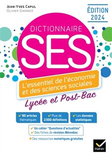 Couverture_Dictionnaire SES : l'essentiel de l'économie et des sciences sociales : lycée et post-bac