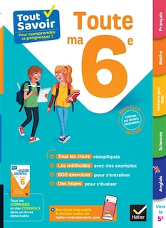 Front cover_Toute ma 6e : tout savoir pour comprendre et progresser !