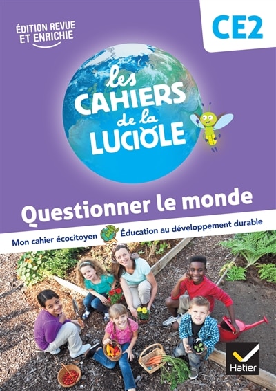 Front cover_Questionner le monde CE2, cycle 2 : mon cahier écocitoyen, éducation au développement durable