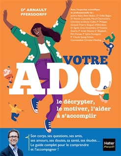 Couverture_Votre ado : le décrypter, le motiver, l'aider à s'accomplir