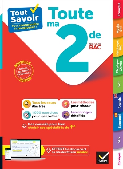 Front cover_Toute ma 2de : tout savoir pour comprendre et progresser ! : conforme aux derniers programmes, nouveau bac