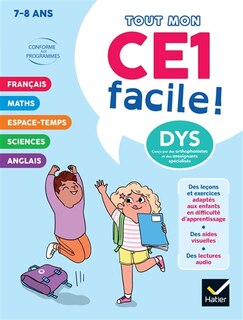 Front cover_Tout mon CE1 facile ! 7-8 ans, dys : conforme aux programmes