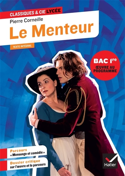 Couverture_Le menteur (1644) : texte intégral suivi d'un dossier nouveau bac