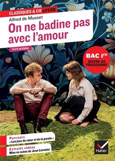 Couverture_On ne badine pas avec l'amour : 1834 : texte intégral suivi d'un dossier nouveau bac