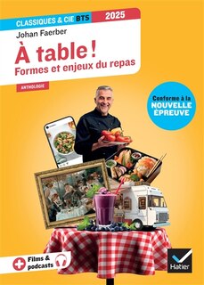 Front cover_A table ! : formes et enjeux du repas : anthologie, 2025