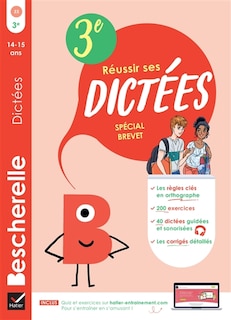 Front cover_Réussir ses dictées : 3e, 14-15 ans : spécial brevet