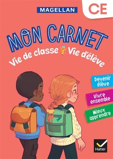 Couverture_Mon carnet CE : vie de classe, vie d'élève : devenir élève, vivre ensemble, mieux apprendre