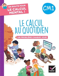 Front cover_Le calcul au quotidien CM1 : + un problème chaque jour
