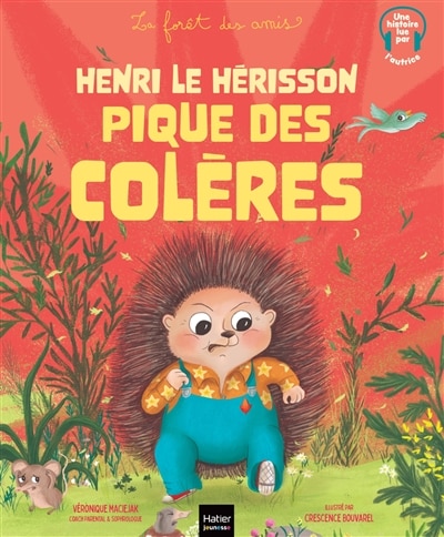 Couverture_Henri le h&eacute;risson pique des col&egrave;res