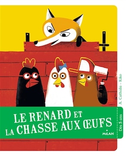 Couverture_Le renard et la chasse aux oeufs
